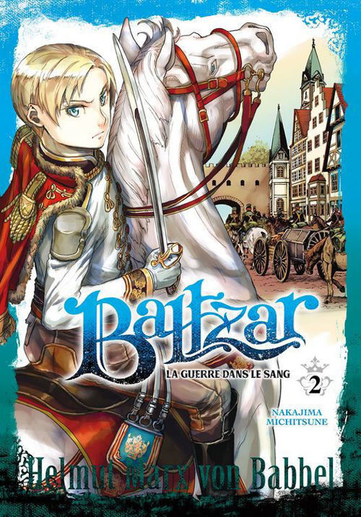 Baltzar - La guerre dans le sang - Tome 02