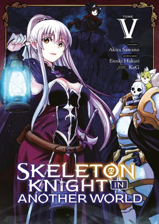 Skeleton Knight In Another World Tome 05