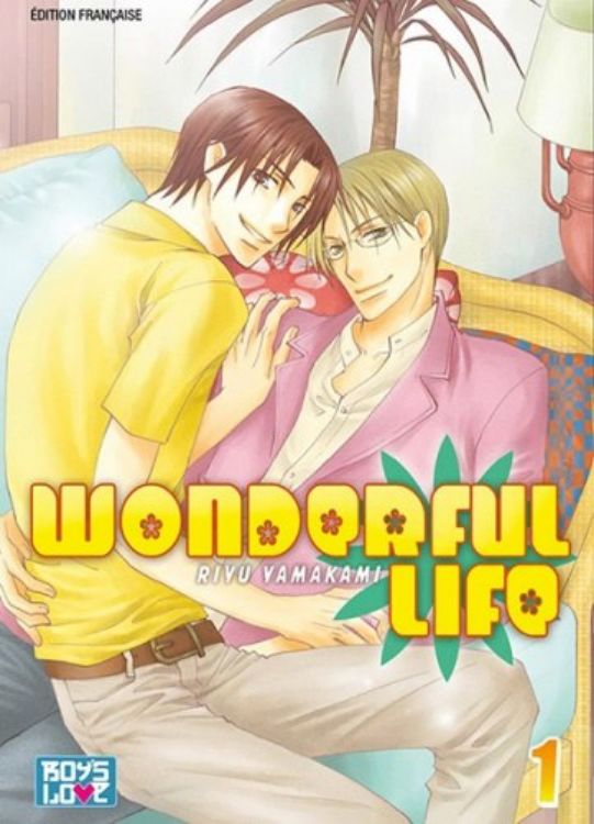Wonderful Life Tome 01
