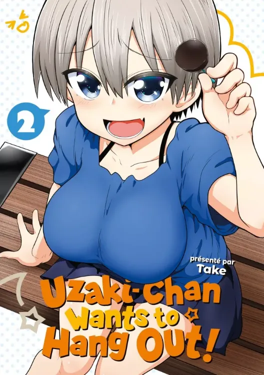 Uzaki-chan Wants To Hang Out! Tome 02