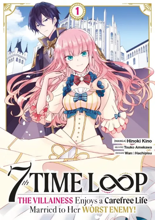 7th Time Loop - The Villainess Enjoys A Carefree Life Tome 01
