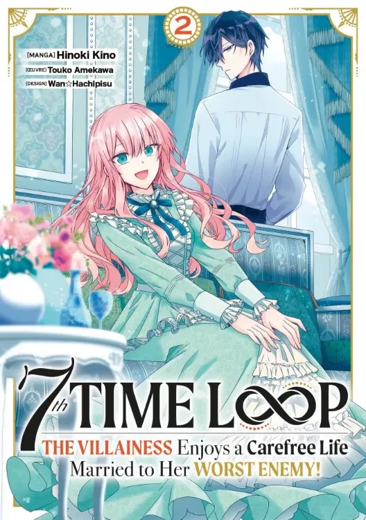 7th Time Loop - The Villainess Enjoys A Carefree Life Tome 02